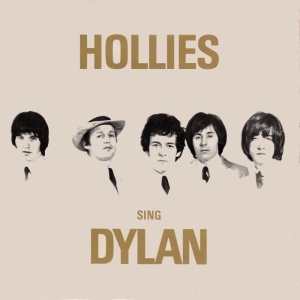 The Hollies - THE HOLLIES SING DYLAN (1969)