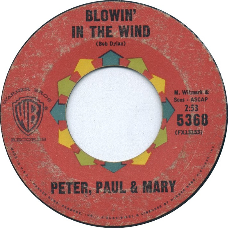 Blowin’ In The Wind / Flora (Warner Bros) / 1963