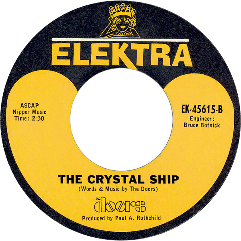 (Elektra) USA Light My Fire / The Crystal Ship (1967)