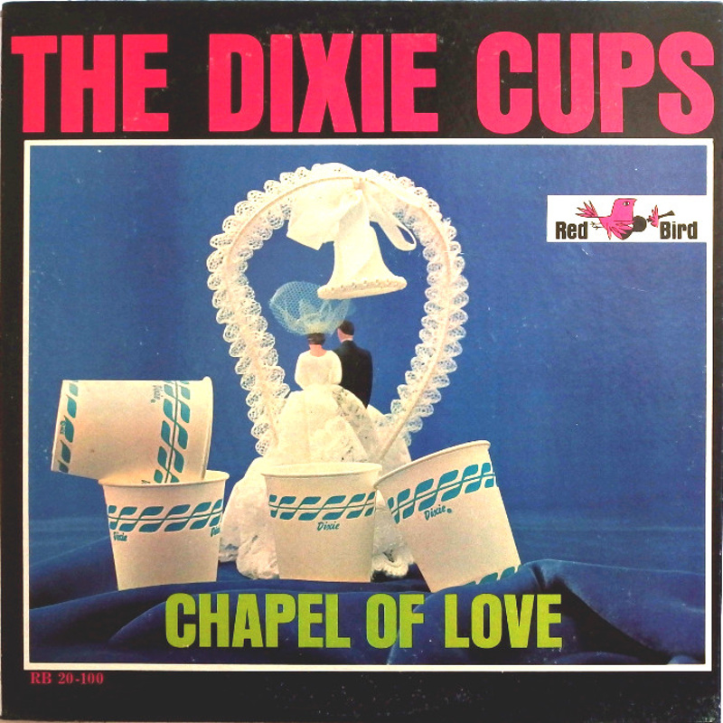 CHAPEL OF LOVE by The Dixie Cups (1964)
