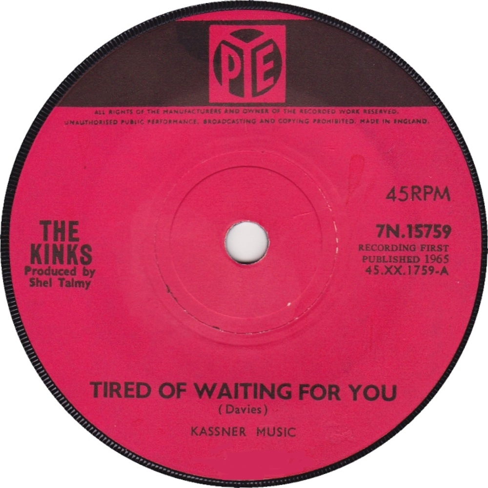 The Kinks / Tired Of Waiting For You