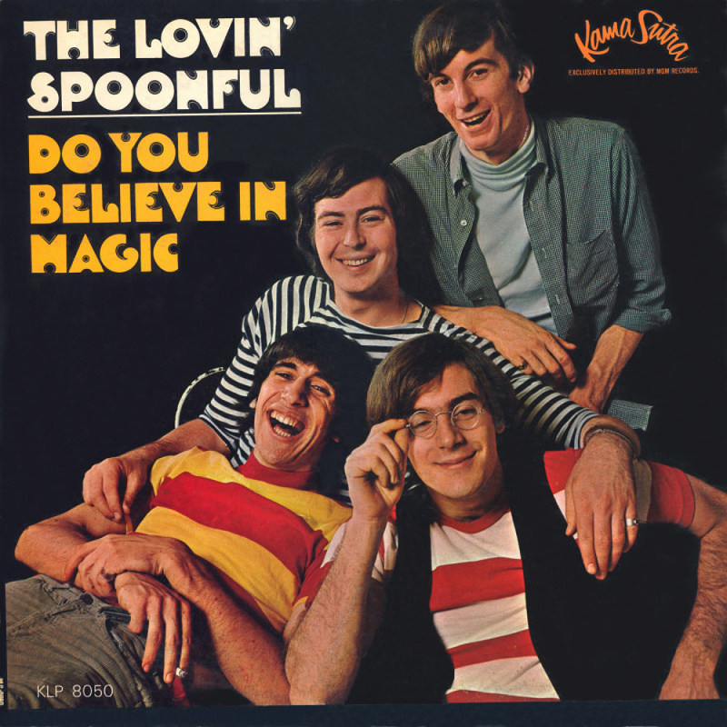 DO YOU BELIEVE IN MAGIC by The Lovin' Spoonful (1965)