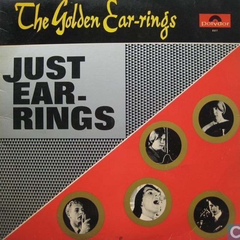 JUST EARRINGS by The Golden Earrings (1965)