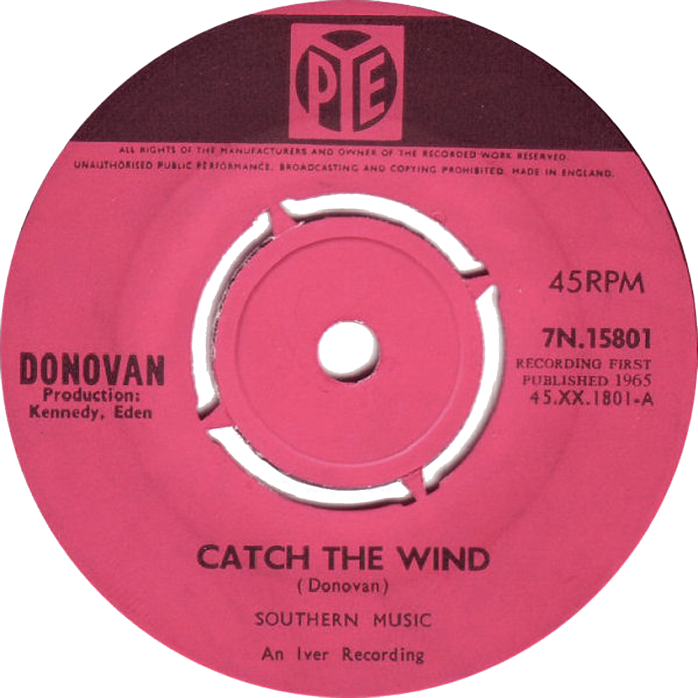 Donovan - Catch The Wind / Why Do You Treat Me Like You Do (1965)