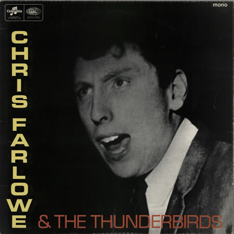 THE CHRIS FARLOWE & THE THUNDERBIRDS by Chris Farlowe And The Thunderbirds (1966)