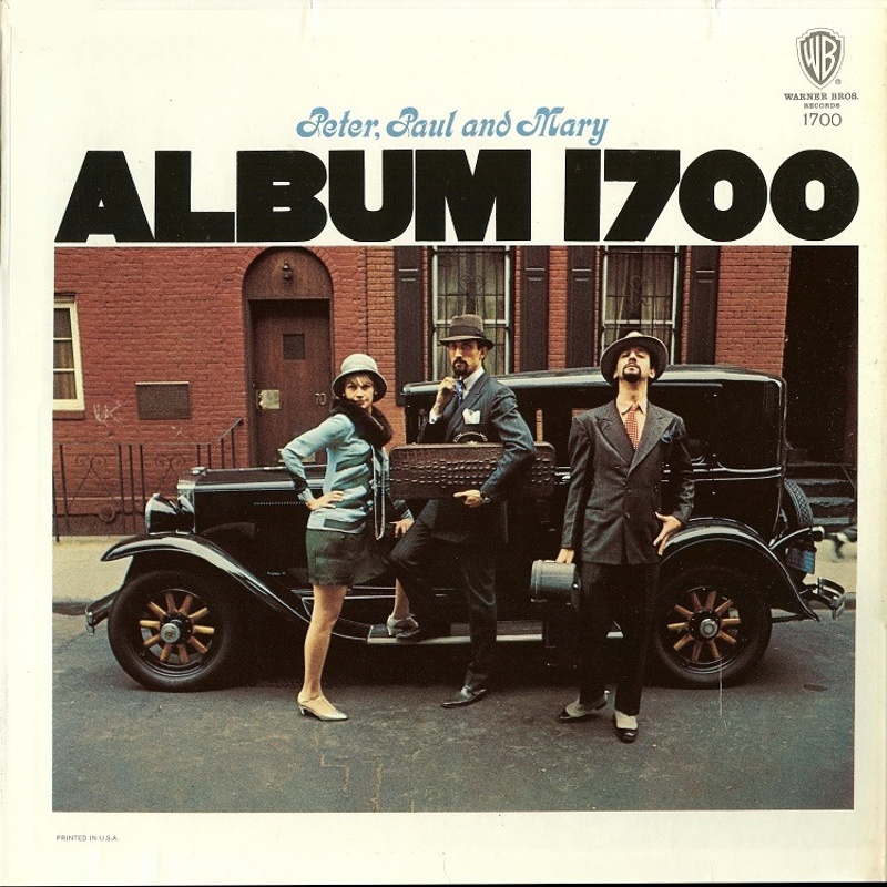 ALBUM 1700 by Peter, Paul & Mary (1967)