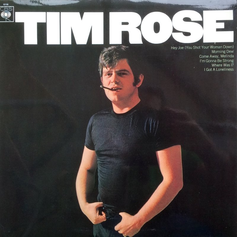 TIM ROSE by Tim Rose (1967)