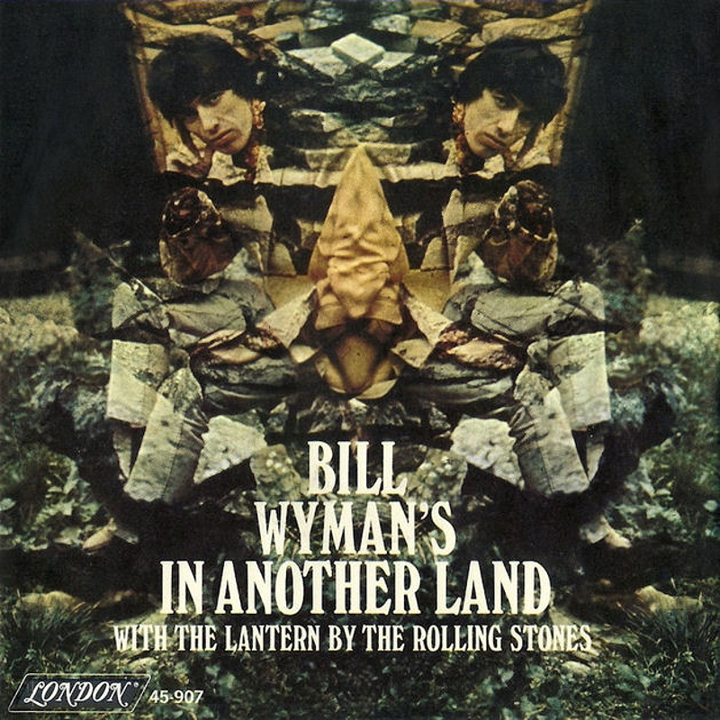 Bill Wyman - In Another Land / The Rolling Stones - The Lantern (USA/London) 1967