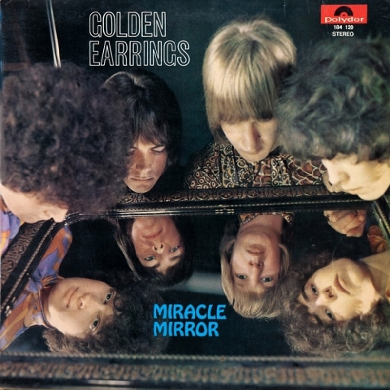 MIRACLE MIRROR by The Golden Earrings (1968) Polydor (Netherlands)