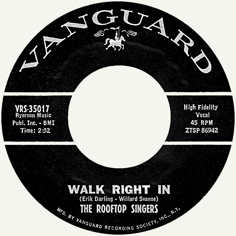 The Rooftop Singers / Walk Right In (Vanguard, USA)