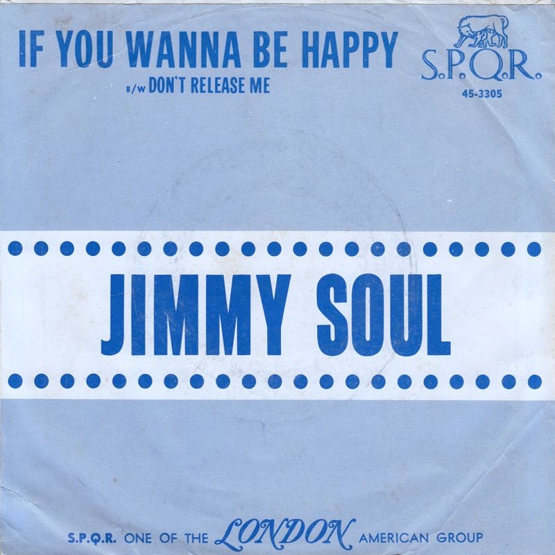 Jimmy Soul / If You Wanna Be Happy (USA)