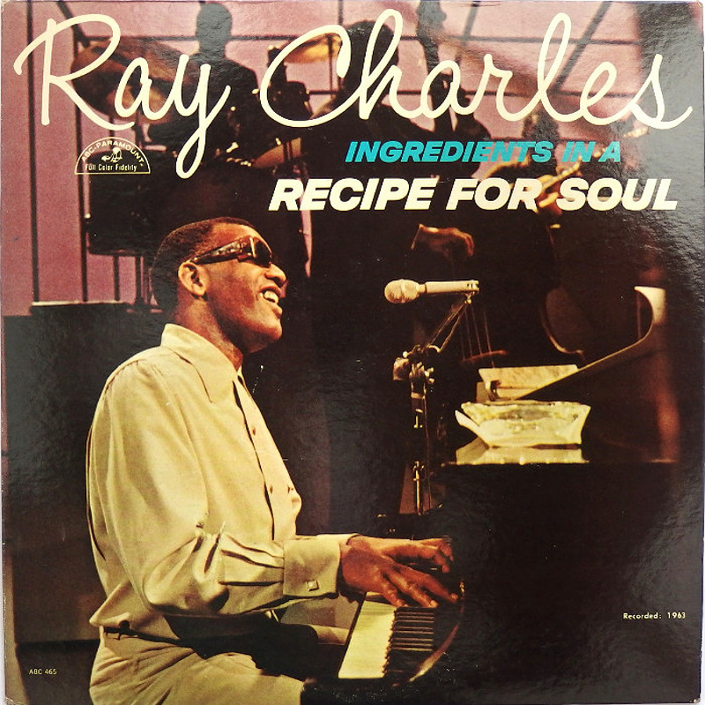 Ray Charles / INGREDIENTS IN A RECIPE FOR SOUL (1963)