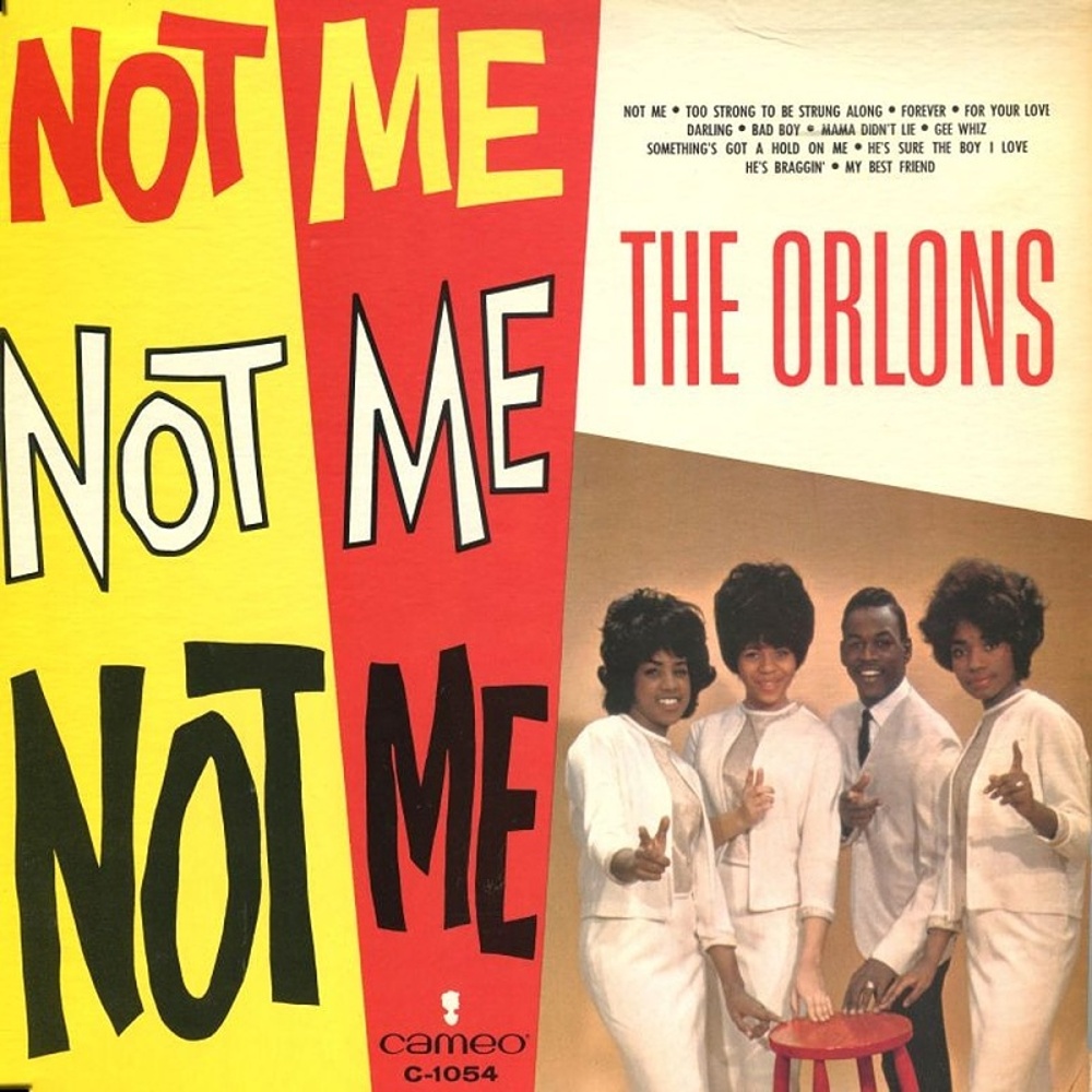 The Orlons / NOT ME (1963)