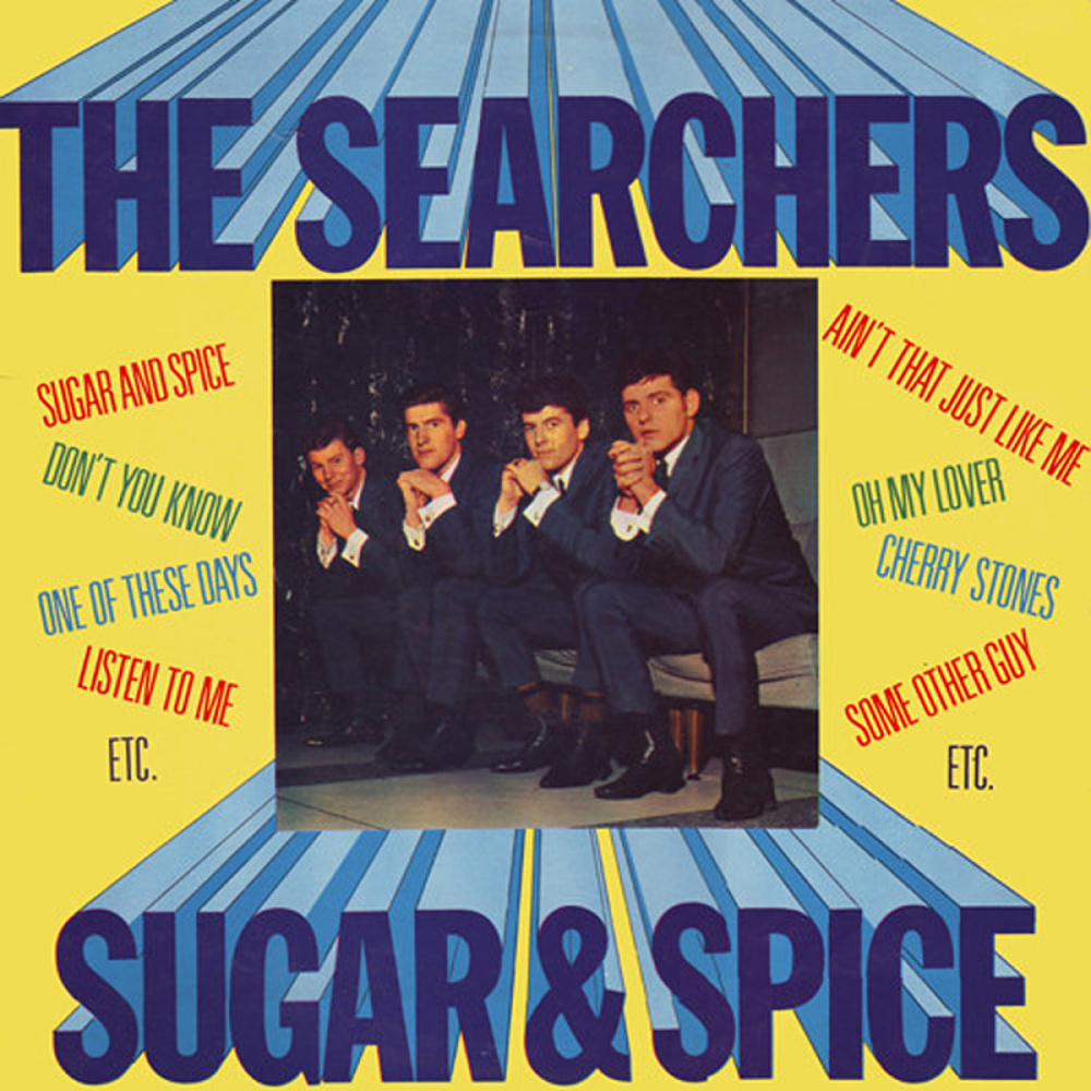 The Searchers / SUGAR AND SPICE (1963)