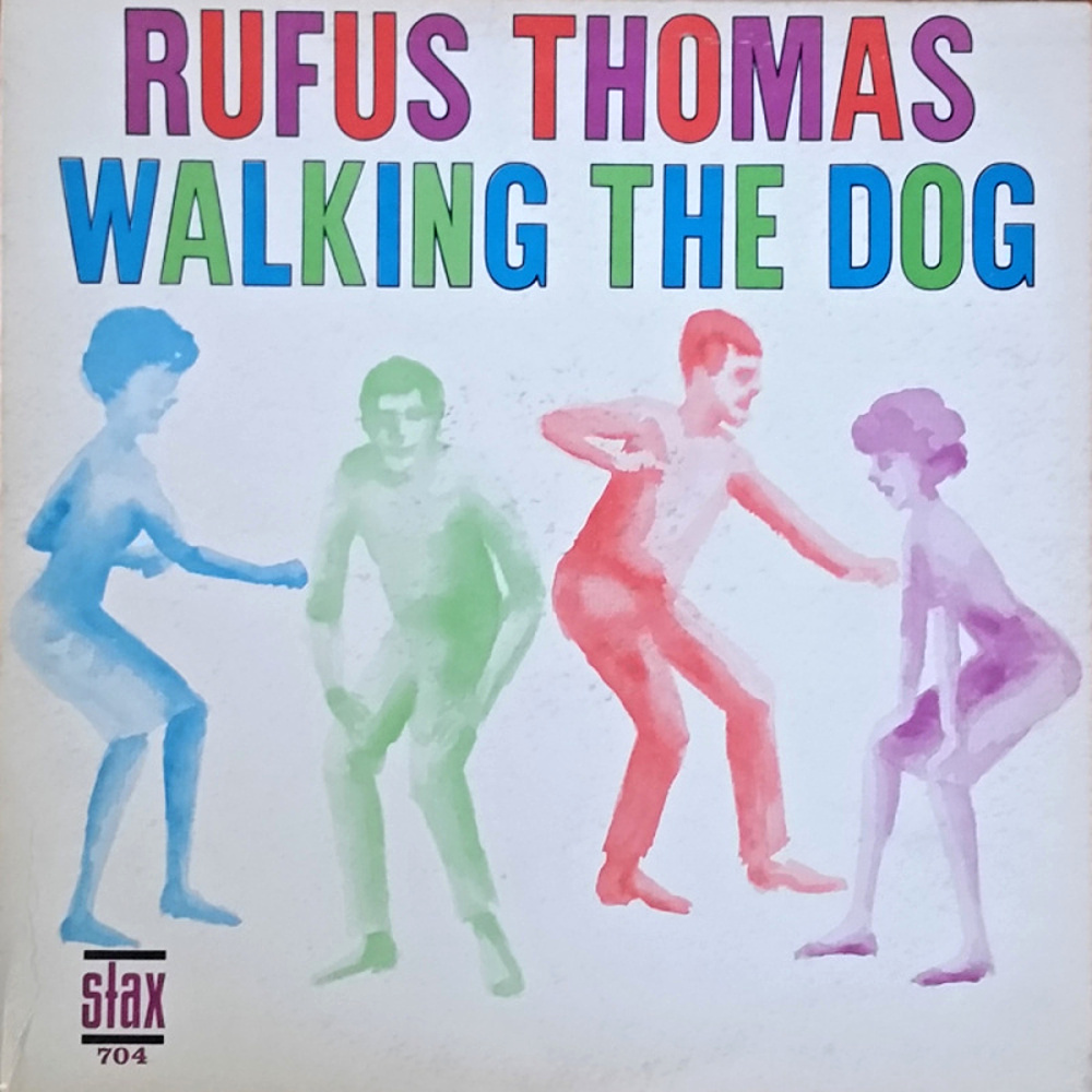 Rufus Thomas / WALKING THE DOG (1963)