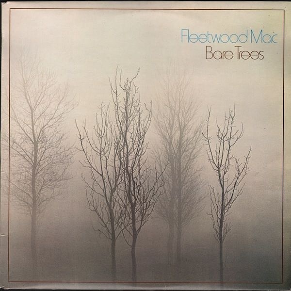 Fleetwood Mac / BARE TREES (Reprise) 1972