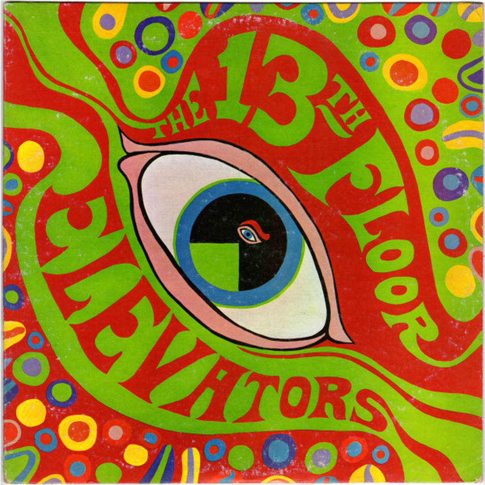 The 13th Floor Elevators / THE PSYCHEDELIC SOUNDS OF... (International Artists) 1966