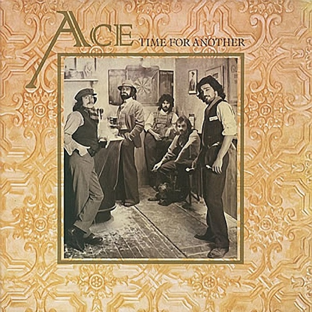 Ace / TIME FOR ANOTHER (Anchor) 1975