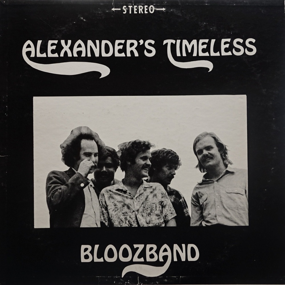 Alexander's Timeless Bloozband / ALEXANDER'S TIMELESS BLOOZBAND (Smack) 1967
