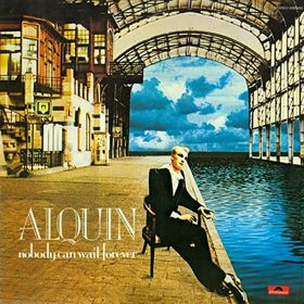 Alquin / NOBODY CAN WAIT FOREVER (Polydor) 1974