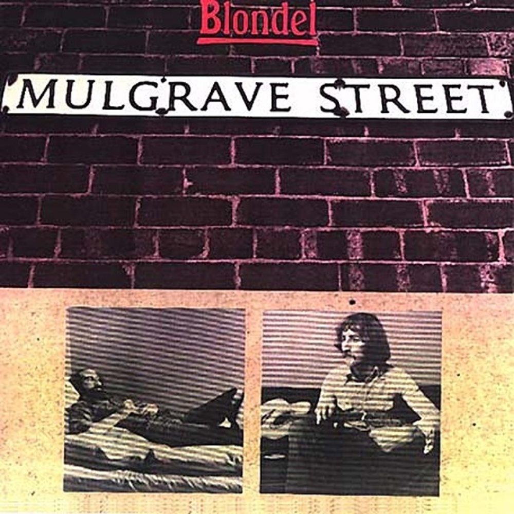 Amazing Blondel / MULLGRAVE STREET (DJM) 1974 (as Blondel)