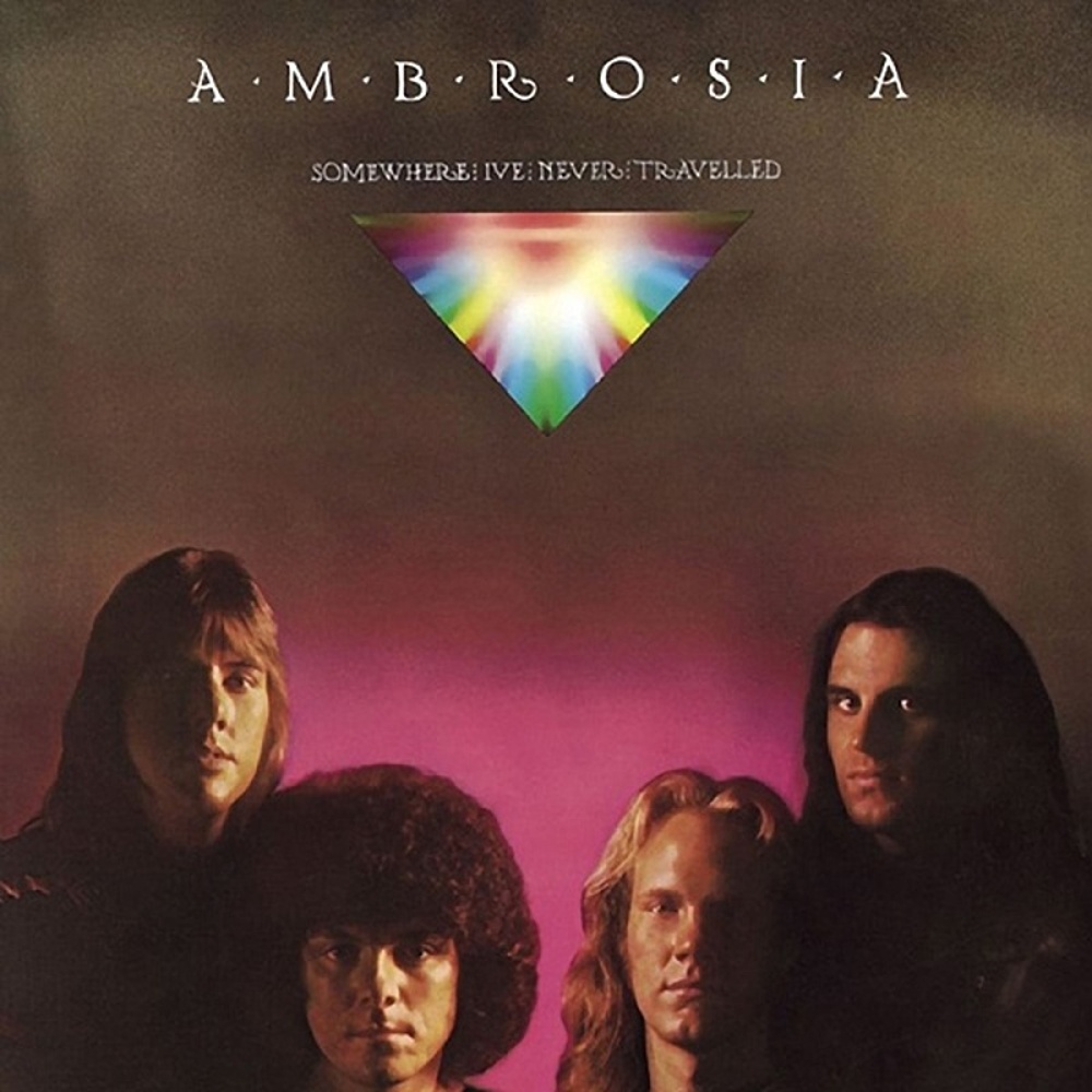 Ambrosia / SOMEWHERE I'VE NEVER TRAVELLED (20th Century) 1976