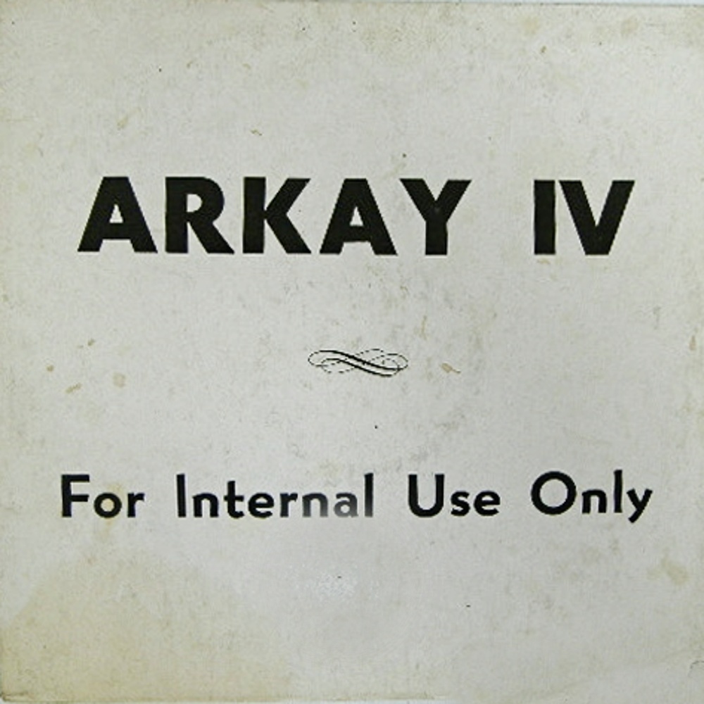 The Arkay IV / FOR INTERNAL USE ONLY (Marion) 1968