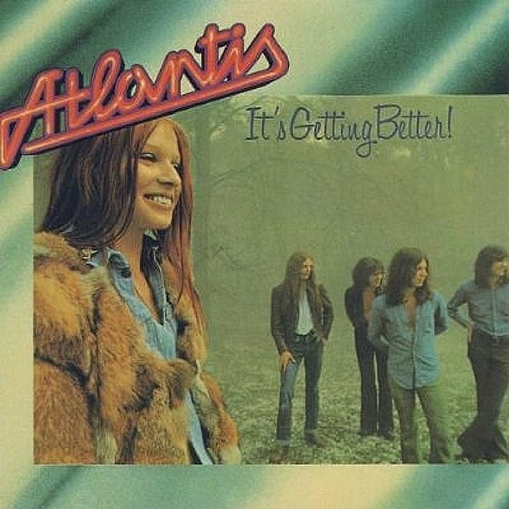 Atlantis / IT'S GETTING BETTER (Vertigo/Phonogram) 1973