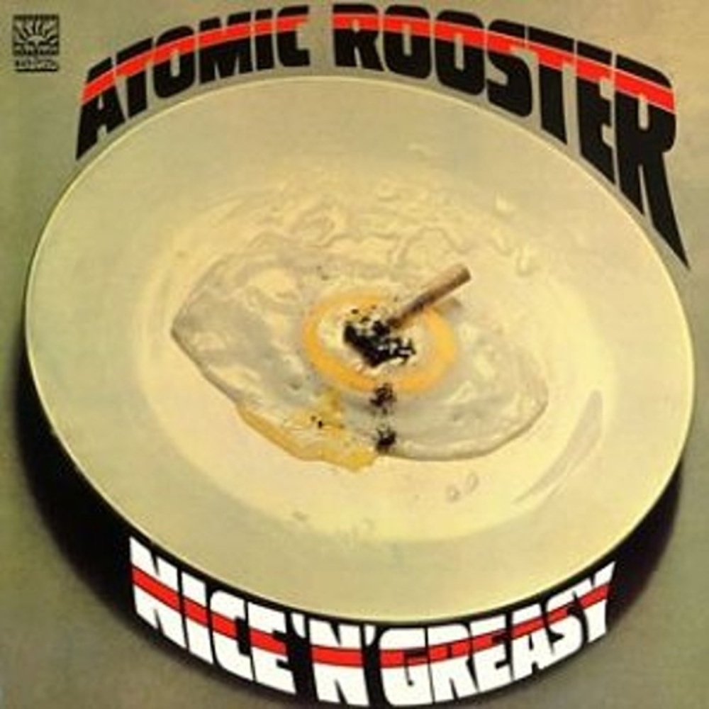 Atomic Rooster / NICE 'N' GREASY (Dawn) 1973