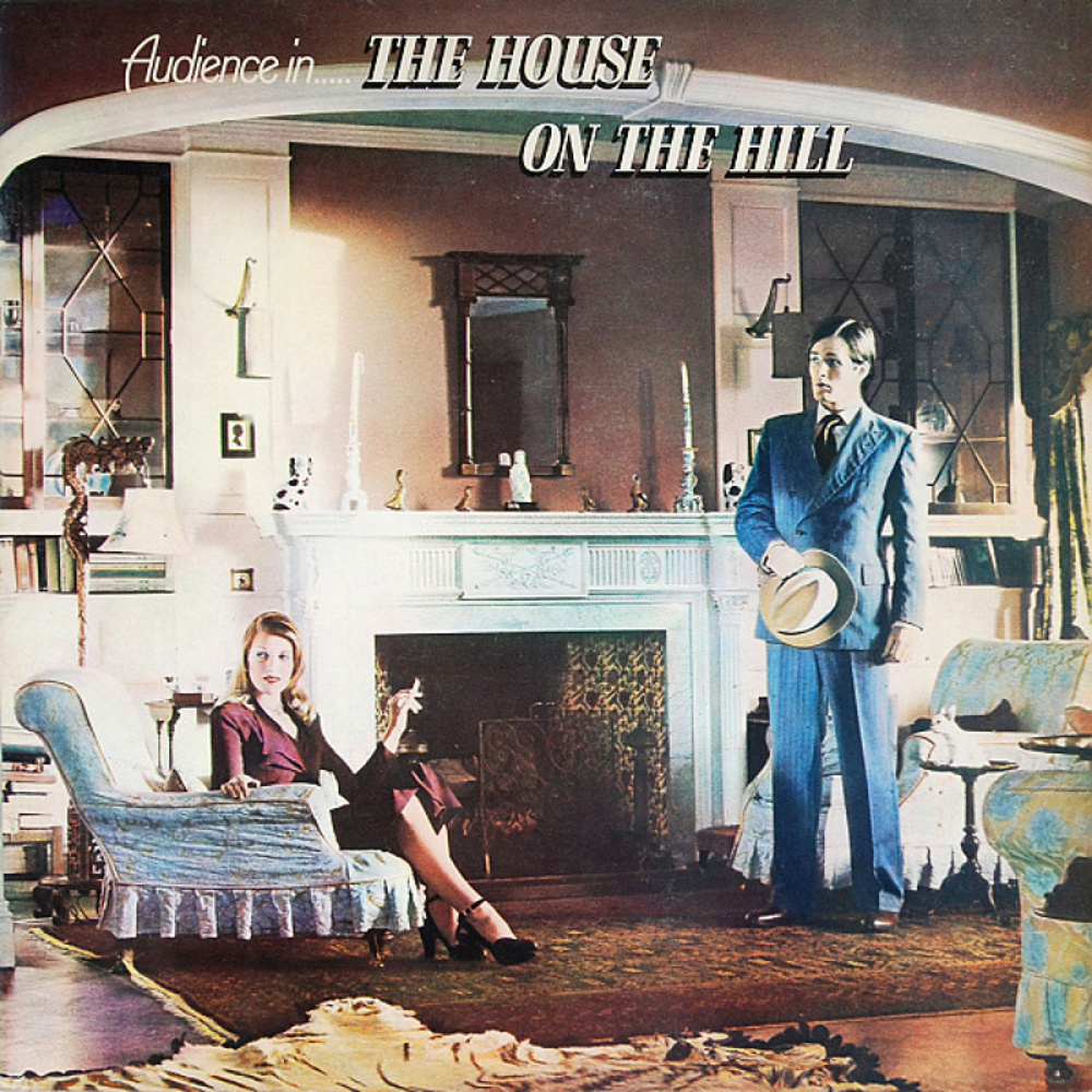 Audience / THE HOUSE ON THE HILL (Charisma) 1971