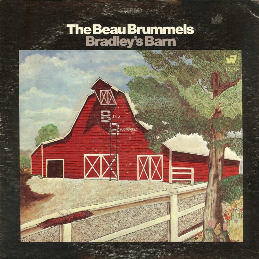 The Beau Brummels / BRADLEY'S BARN (Warner Bros.) 1968