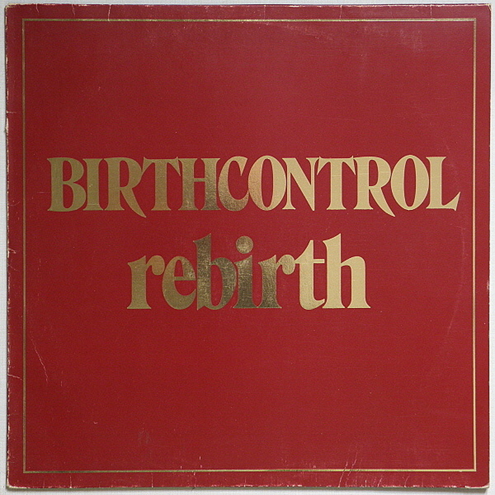 Birth Control / REBIRTH (CBS) 1973