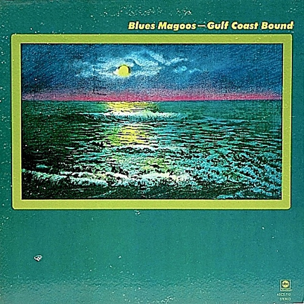 The Blues Magoos / GULF COAST BOUND (ABC) 1970