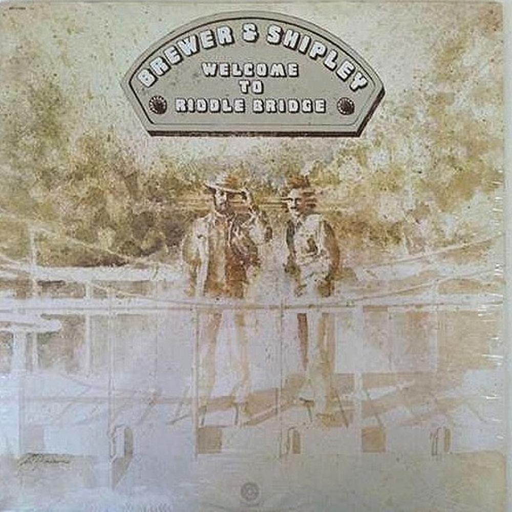 Brewer & Shipley / WELCOME TO RIDDLE BRIDGE (Capitol) 1975