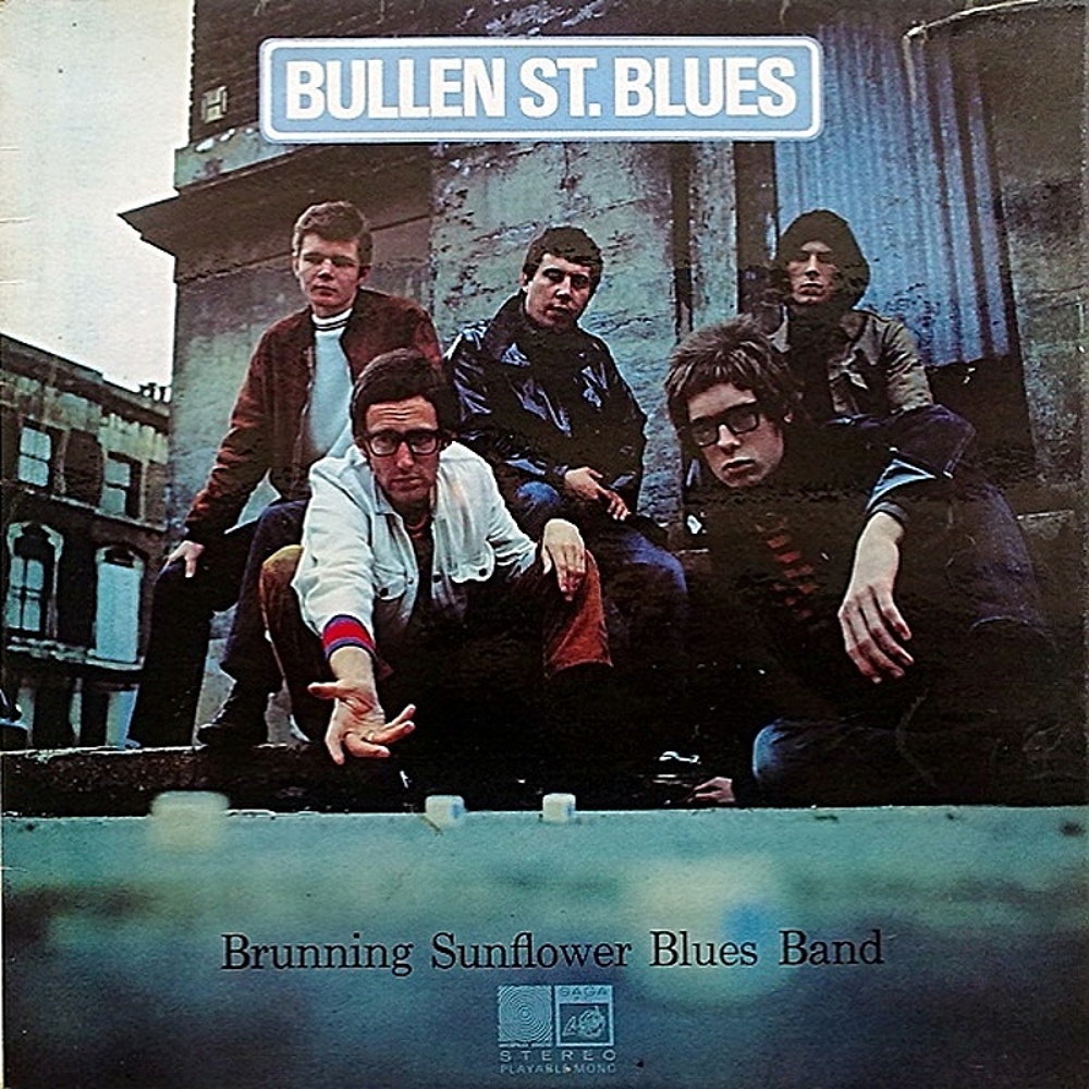 Brunning Sunflower Blues Band / BULLEN ST. BLUES (Saga) 1968 