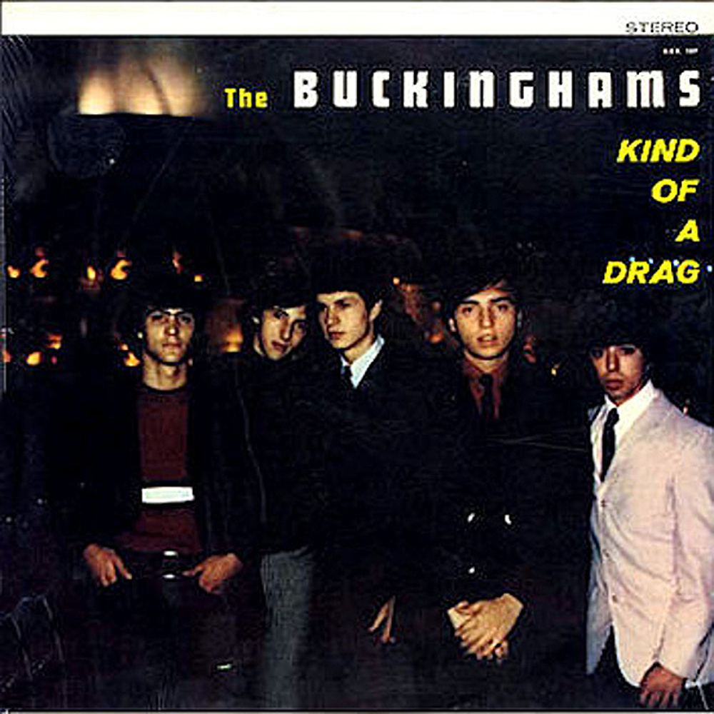 The Buckinghams / KIND OF A DRAG (USA) 1967