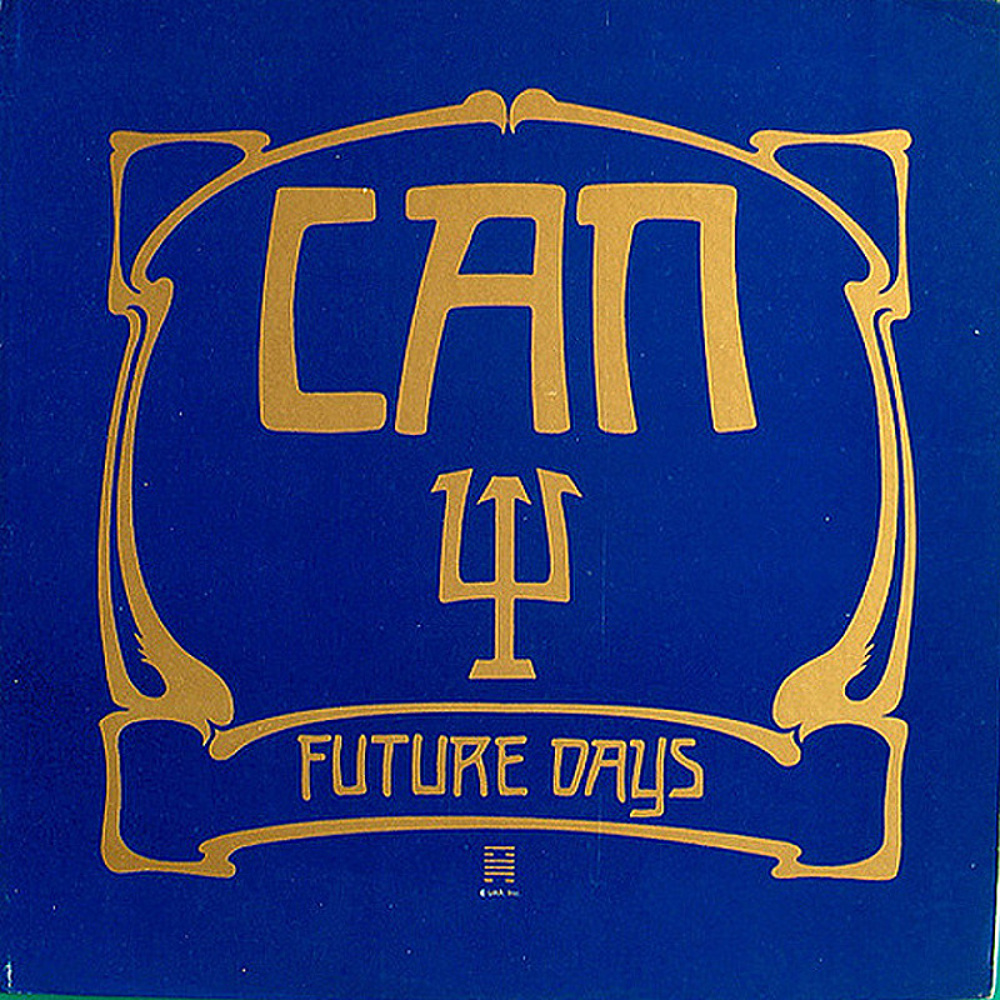 Can / FUTURE DAYS (United Artists) 1973