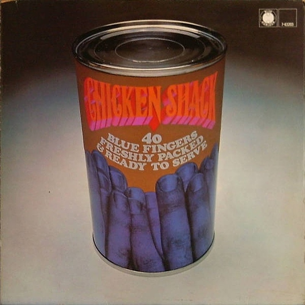 Chicken Shack / FORTY BLUE FINGERS FRESHLY PACKED AND READY TO SERVE (Blue Horizon) 1968