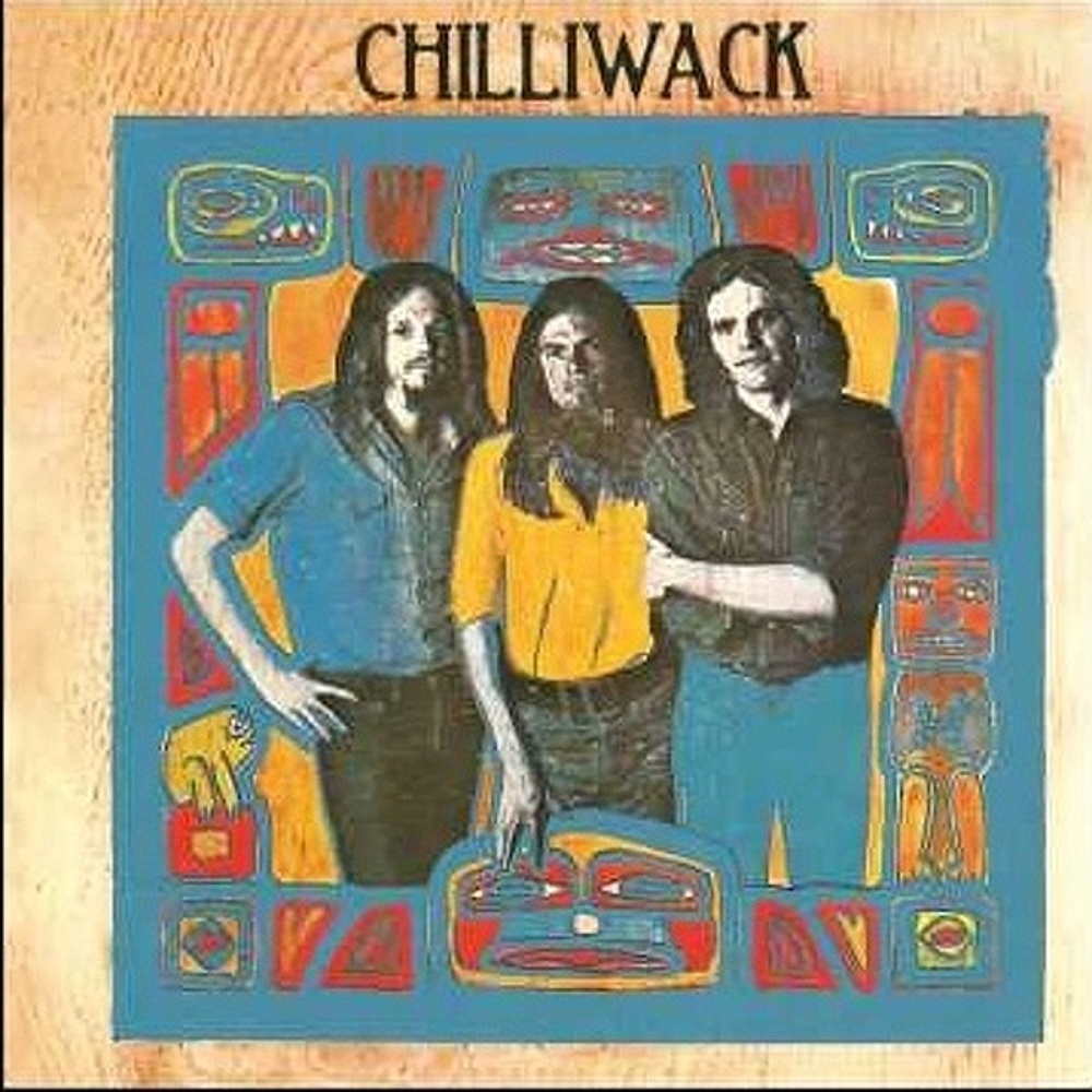 Chilliwack / CHILLIWACK (dbl) (A&M) 1971