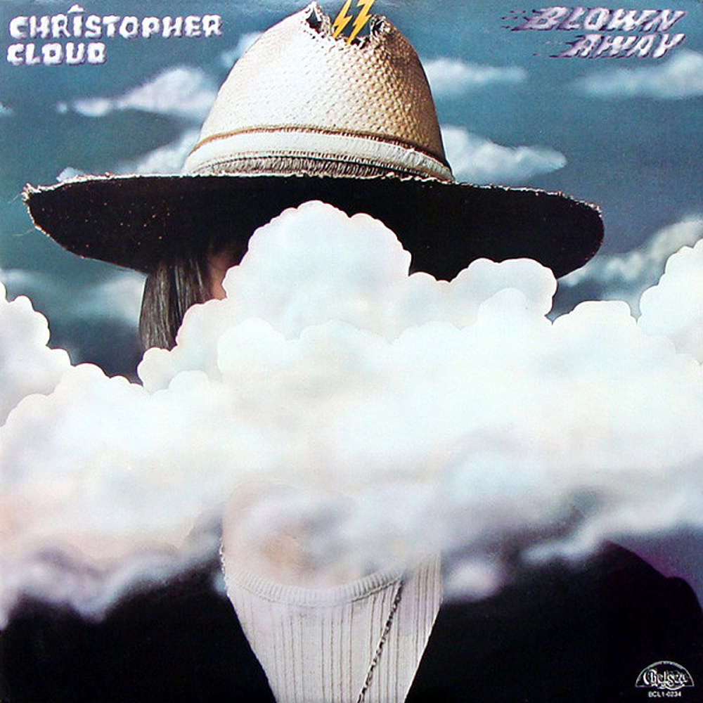 Christopher Cloud / BLOWIN' AWAY (Chelsea) 1973