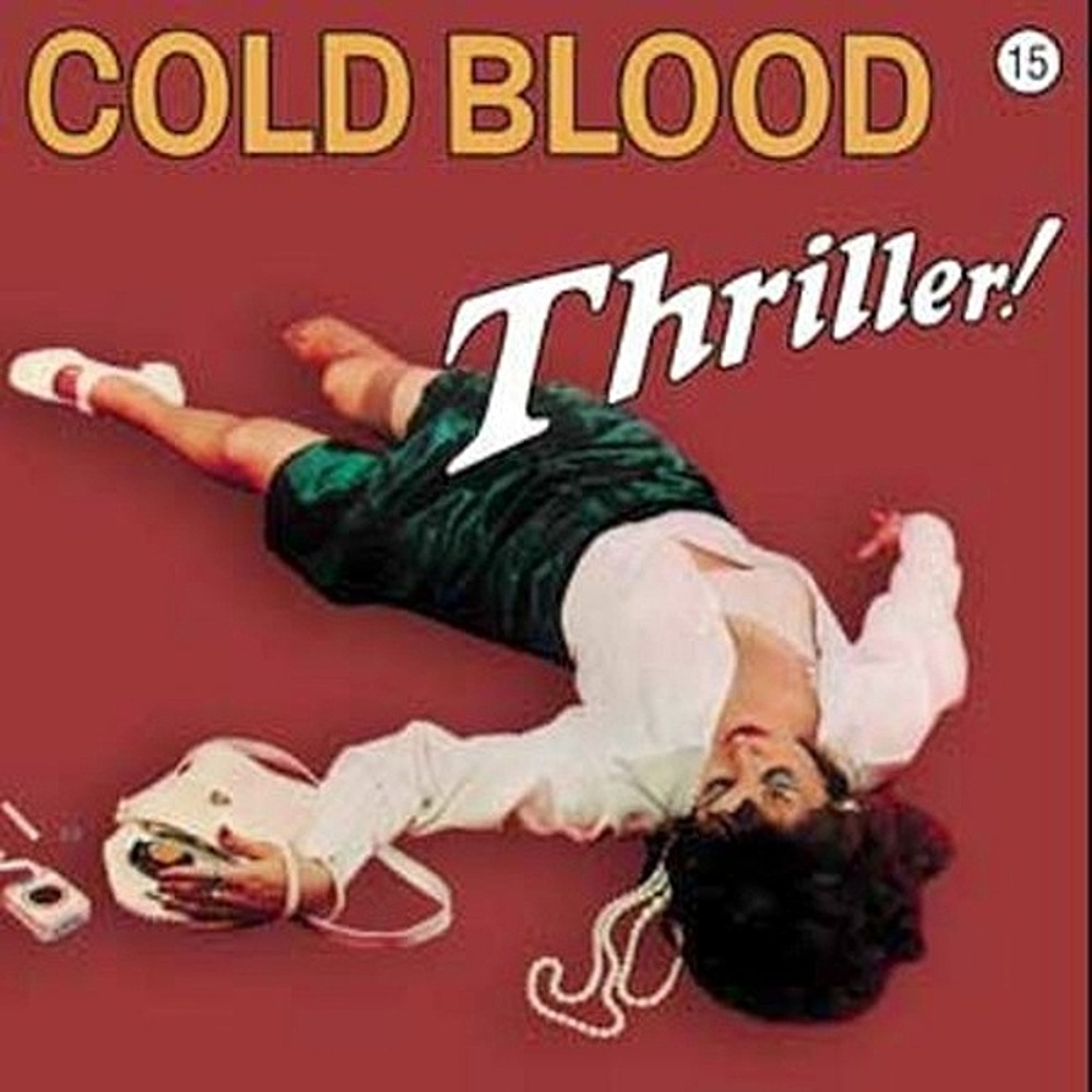 Cold Blood / THRILLER (Reprise) 1973
