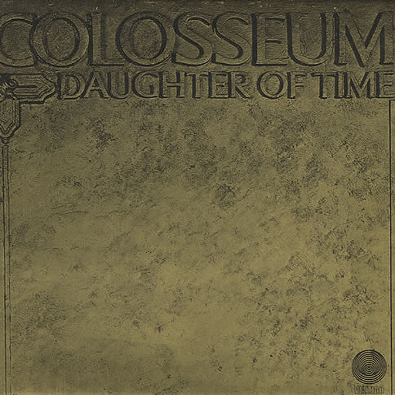Colosseum / DAUGHTER OF TIME (Vertigo) 1970