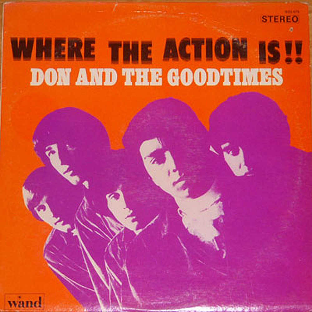 Don And The Goodtimes / WHERE THE ACTION IS (Wand) 1966