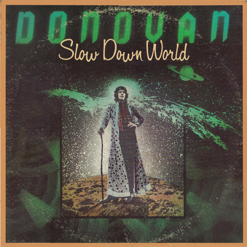 Donovan / SLOW DOWN WORLD (Epic) 1976