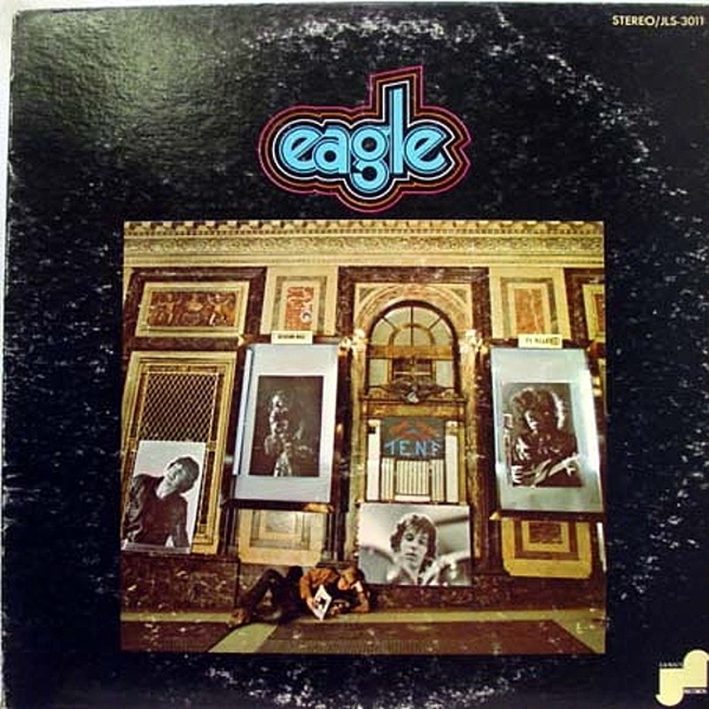 Eagle / COME UNDER NANCY'S TENT (Janus) 1970