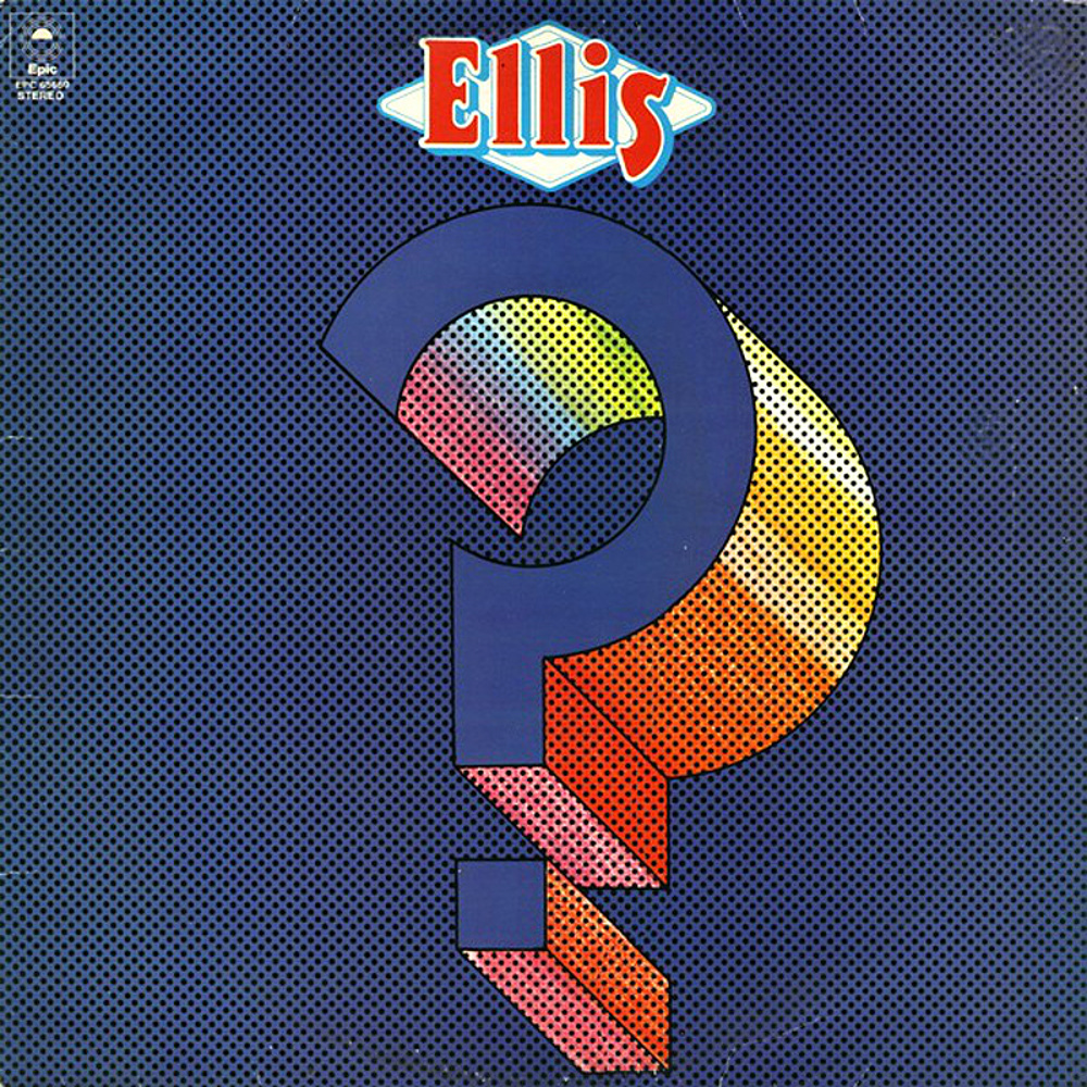 Ellis / WHY NOT? (Epic) 1973