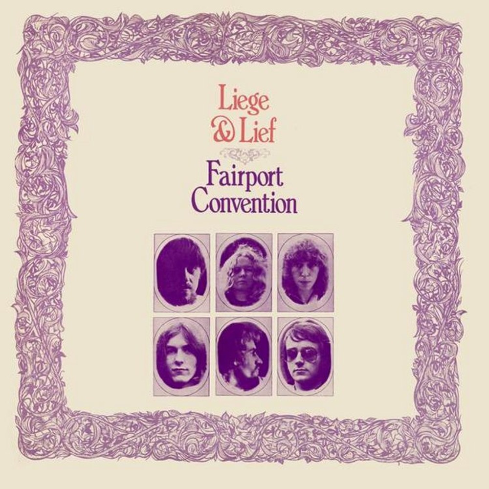 Fairport Convention / LEIGE AND LIEF (Island) 1969