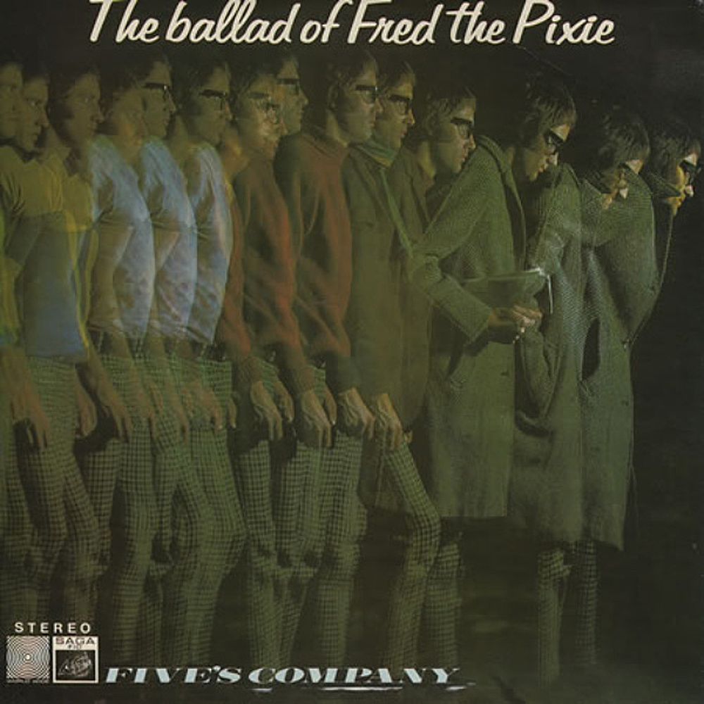 Five's Company / THE BALLAD OF FRED THE PIXIE (Saga) 1969