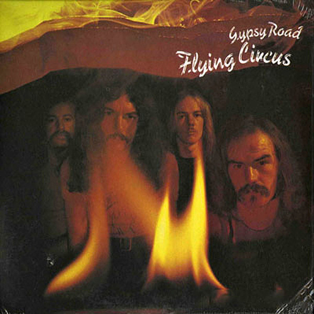 The Flying Circus / GYPSY ROAD (Warner) 1973