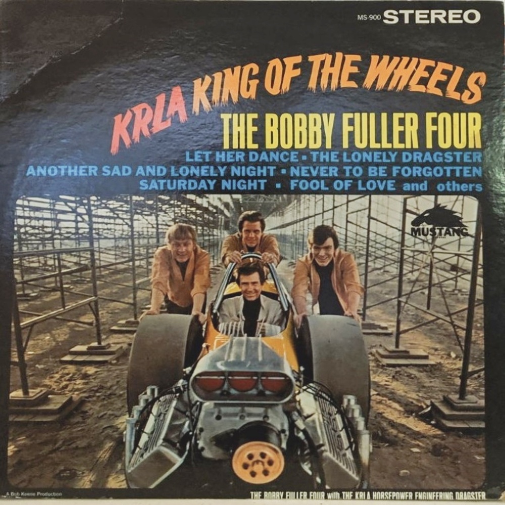 The Bobby Fuller Four / KRLA KING OF THE WHEELS (Mustang) 1965 